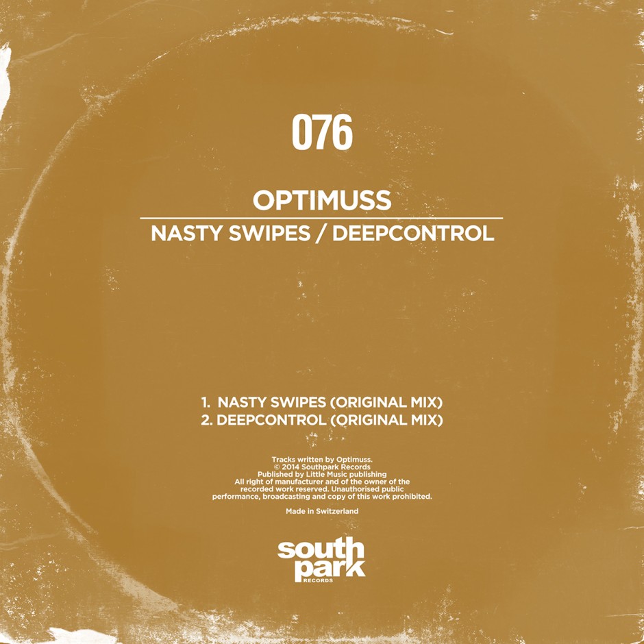 STP076 Optimuss - Nasty Swipes - Deepcontrol Southpark Records 076 - Cover